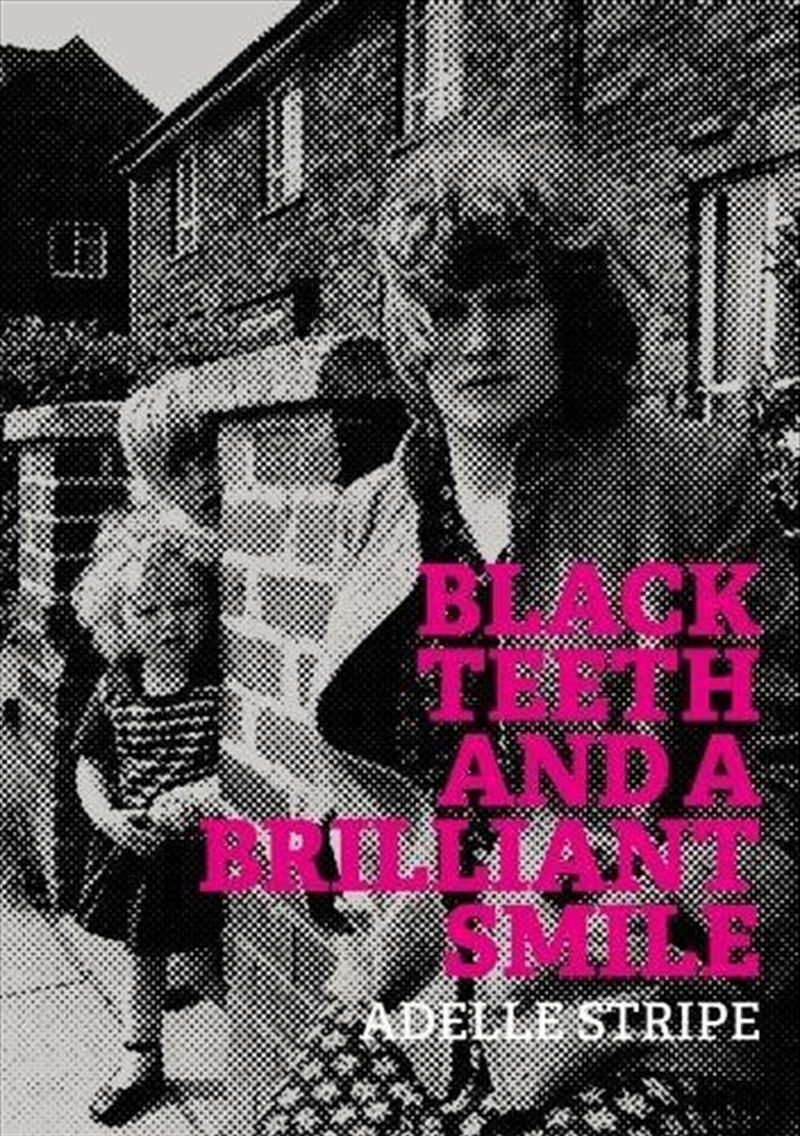 Black Teeth & A Brilliant Smile/Product Detail/General Fiction Books