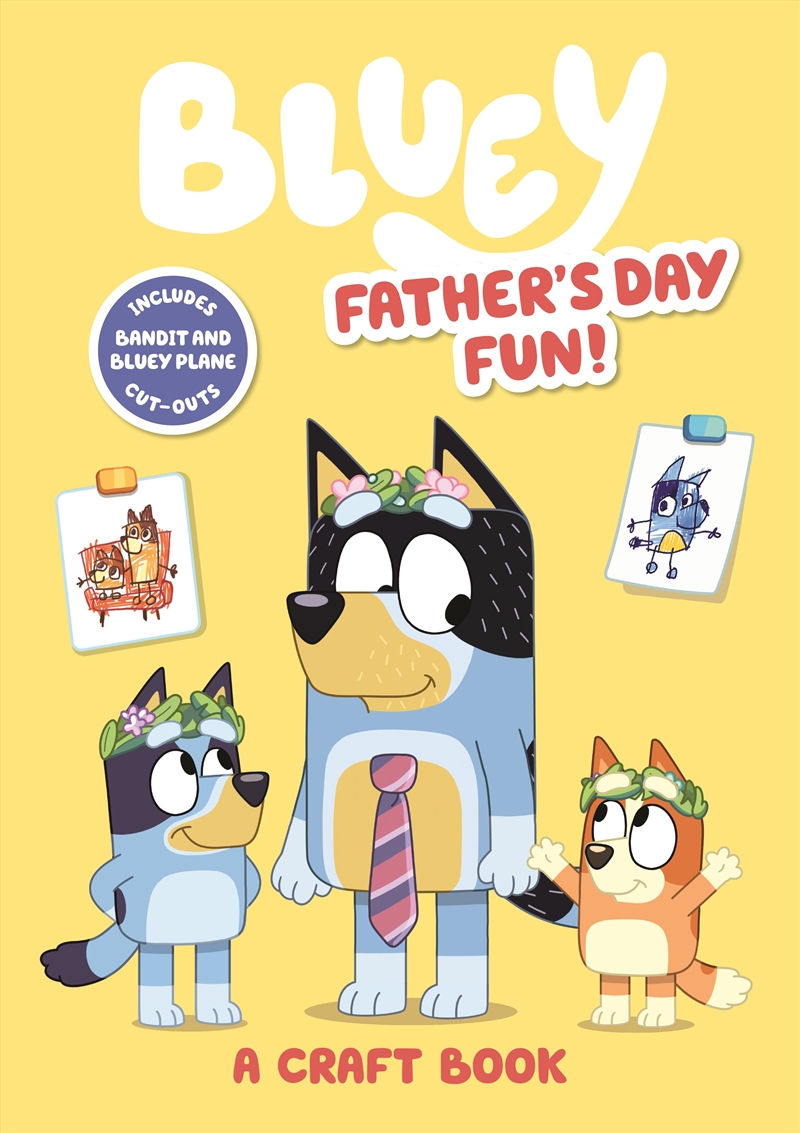Bluey - Father's Day Fun - A Craft Book/Product Detail/Kids Activity Books