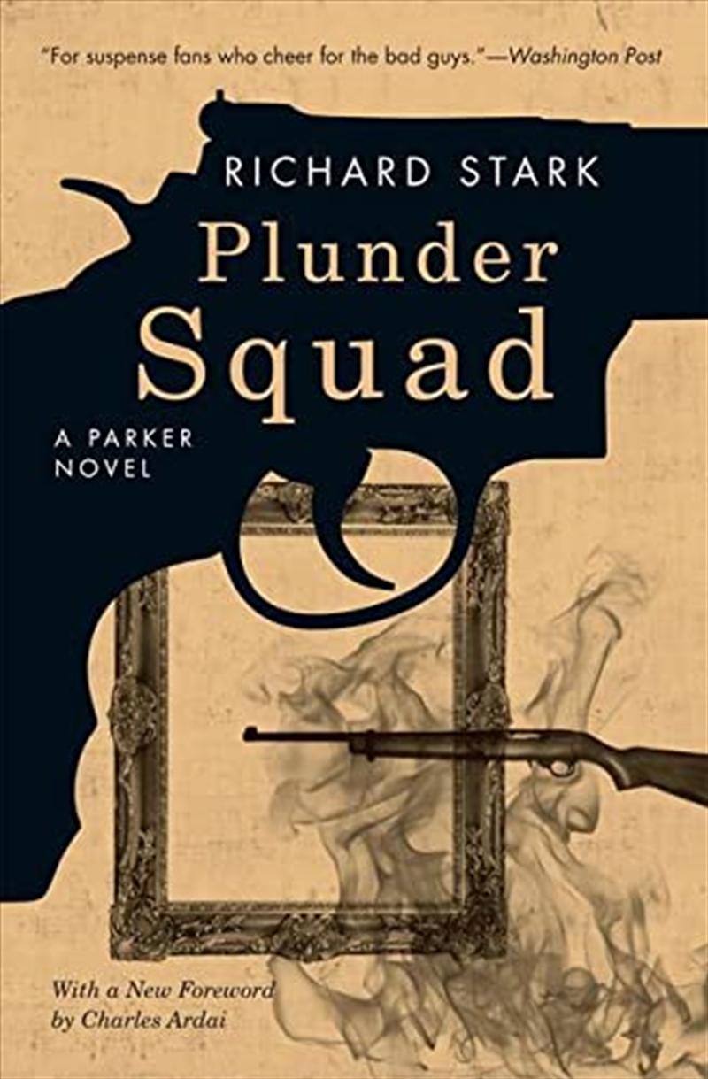Plunder Squad A Parker Novel/Product Detail/General Fiction Books