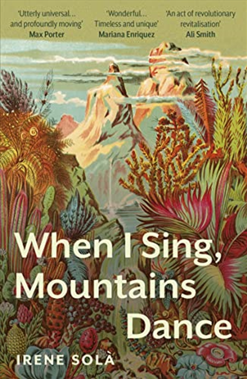 When I Sing Mountains Dance/Product Detail/General Fiction Books