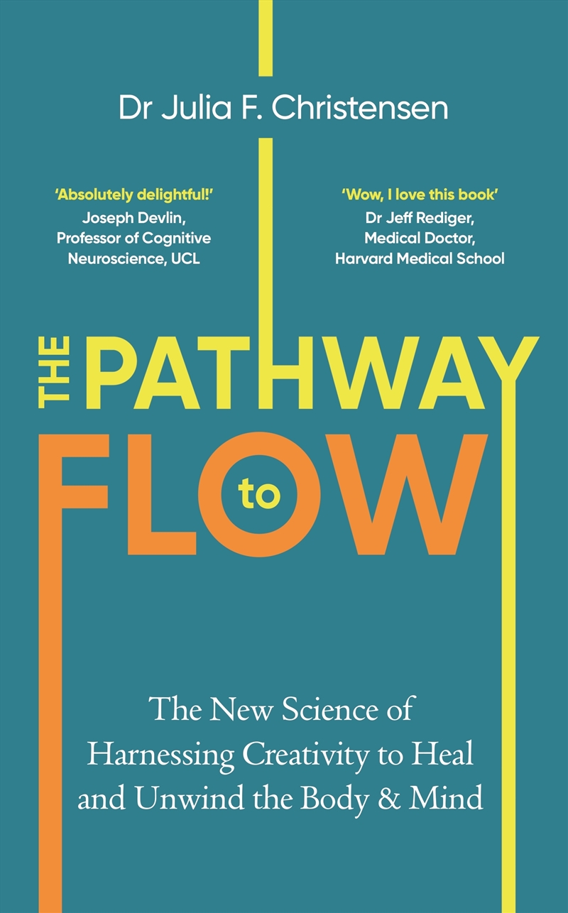 The Pathway to Flow: The New Science of Harnessing Creativity to Heal and Unwind the Body & Mind/Product Detail/Art