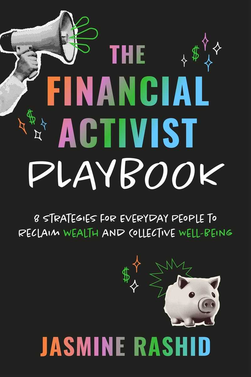 The Financial Activist Playbook: 8 Strategies for Everyday People to Reclaim Wealth and Collective W/Product Detail/Accounting & Finance