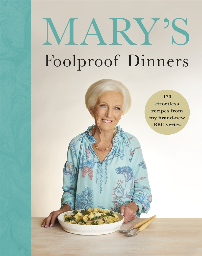 Mary’s Foolproof Dinners: 120 effortless recipes from my brand-new BBC series/Product Detail/Recipes, Food & Drink