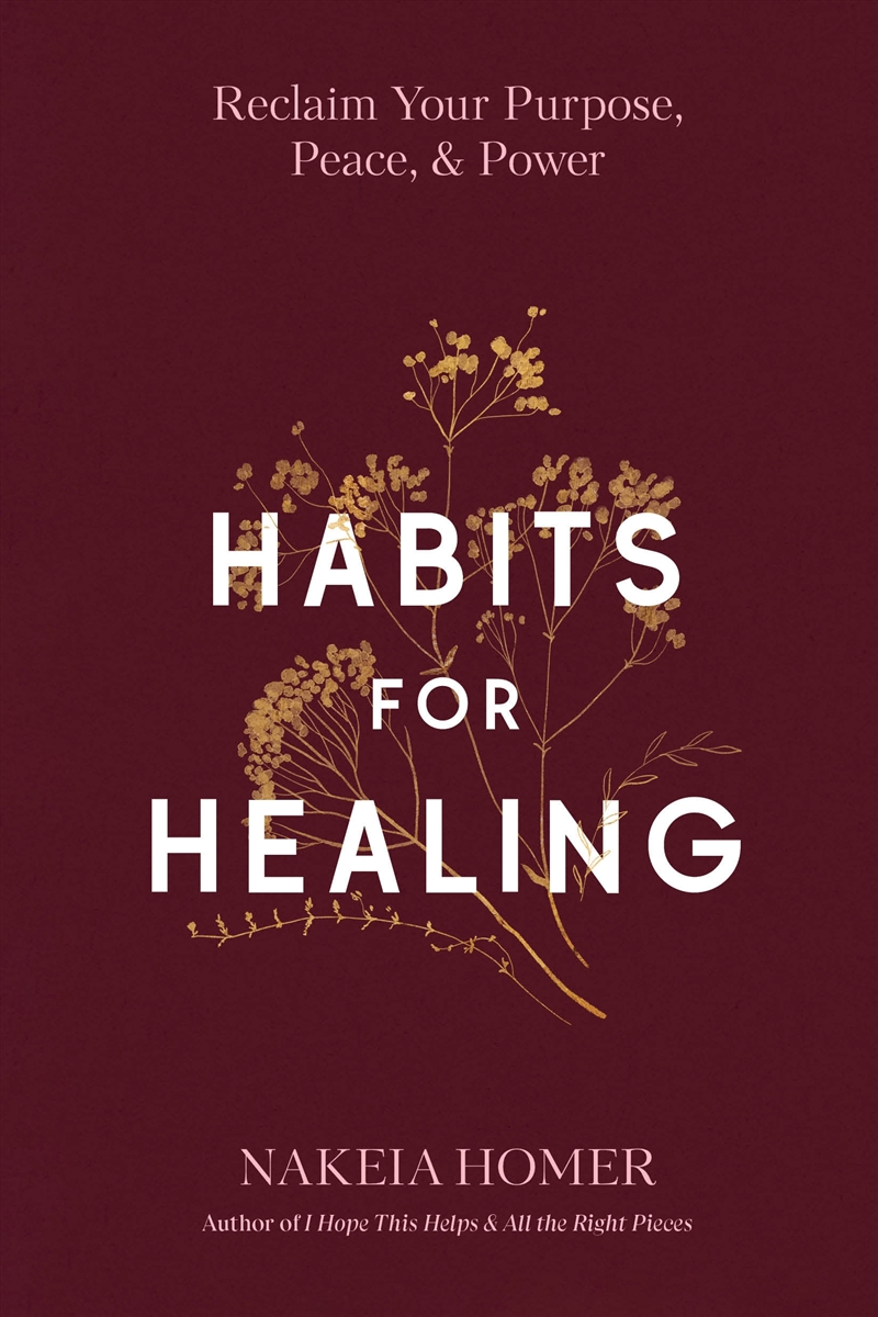 Habits For Healing: Reclaim Your Purpose, Peace, And Power/Product Detail/Self Help & Personal Development