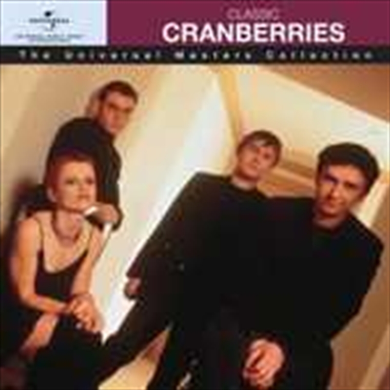 Buy Classic Cranberries Universal Masters Online Sanity