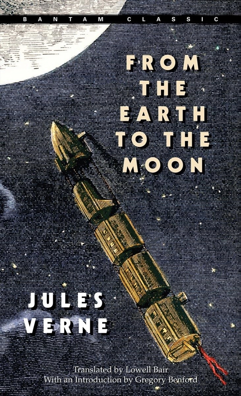 From The Earth To The Moon (Bantam Classics)/Product Detail/General Fiction Books