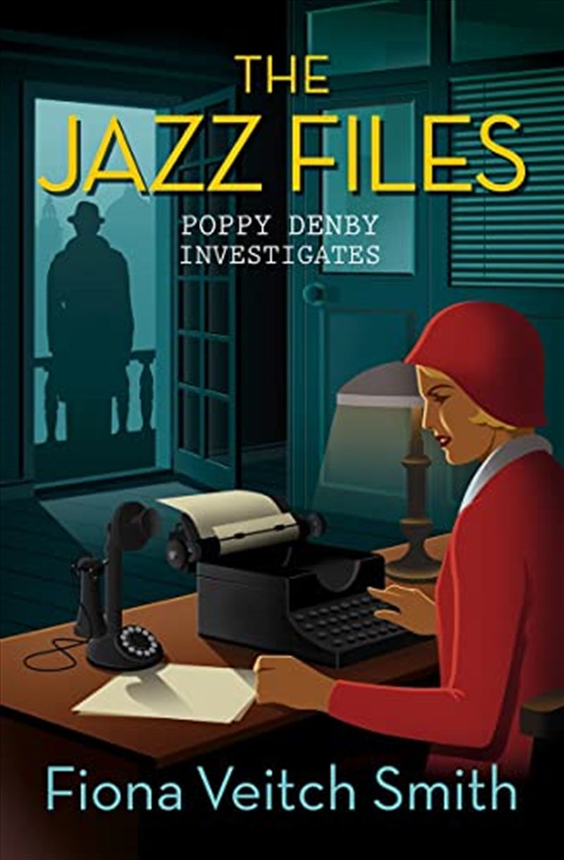 The Jazz Files (Poppy Denby Investigates)/Product Detail/General Fiction Books