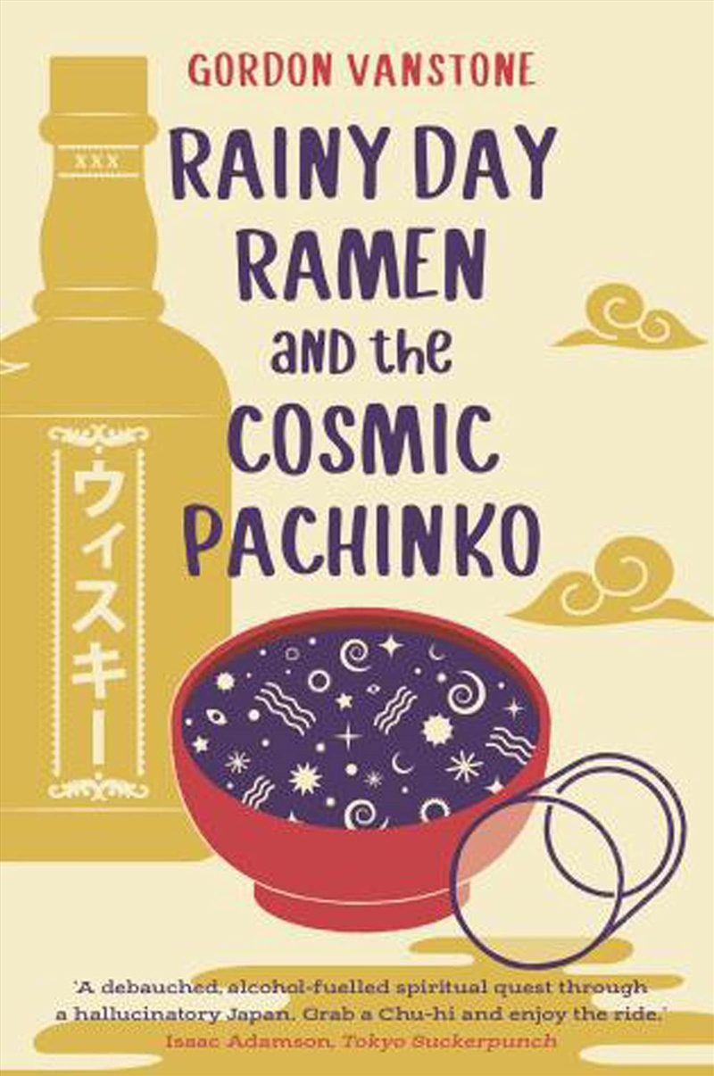 Rainy Day Ramen And The Cosmic Pachinko/Product Detail/General Fiction Books
