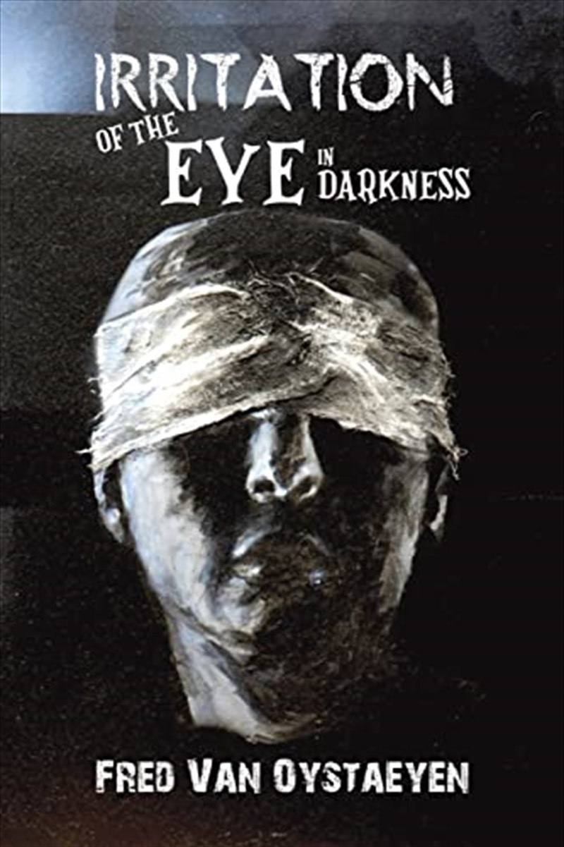 Irritation Of The Eye In Darkness/Product Detail/General Fiction Books