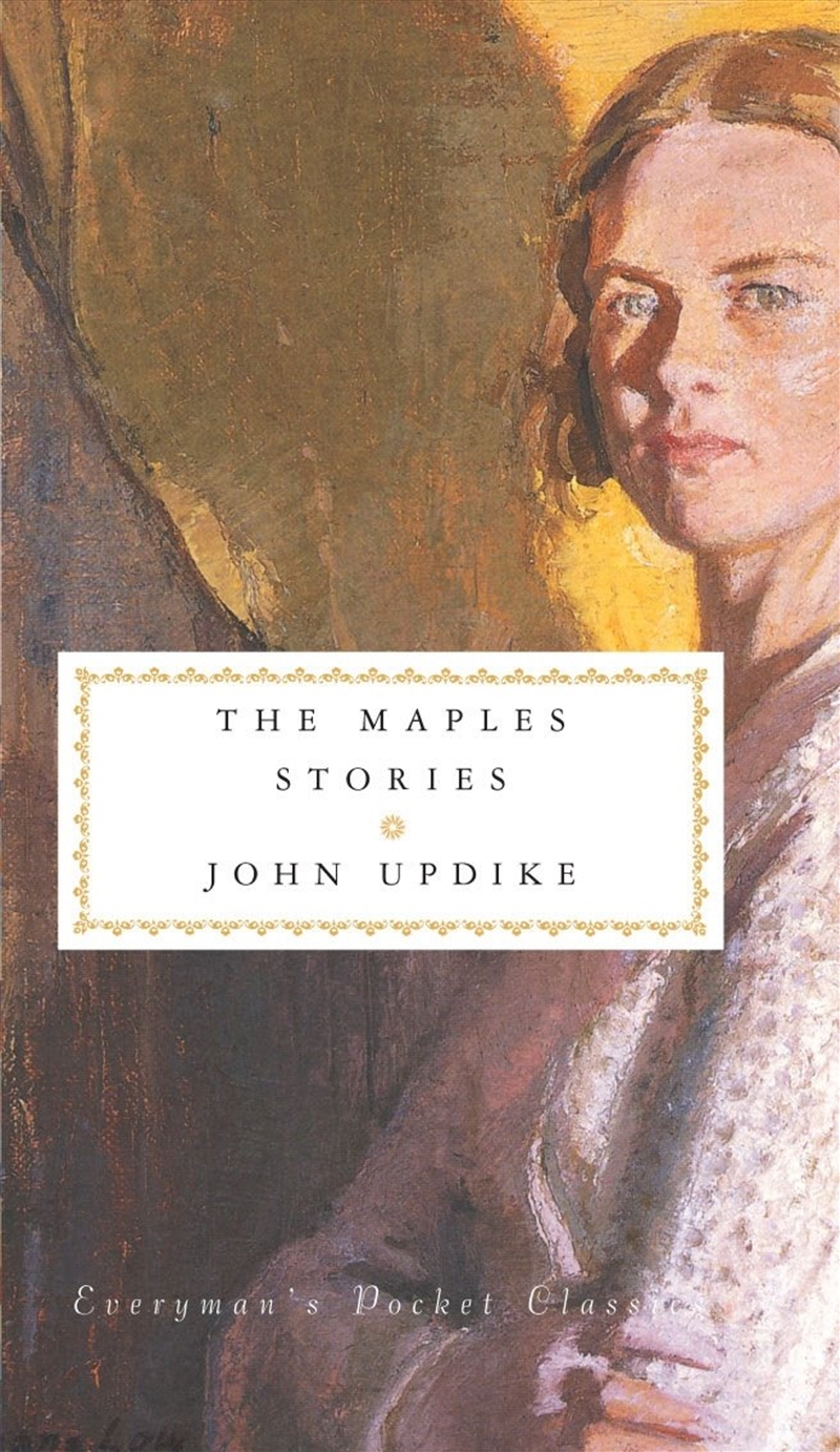 The Maples Stories (Everyman'S Library Pocket Classics)/Product Detail/General Fiction Books
