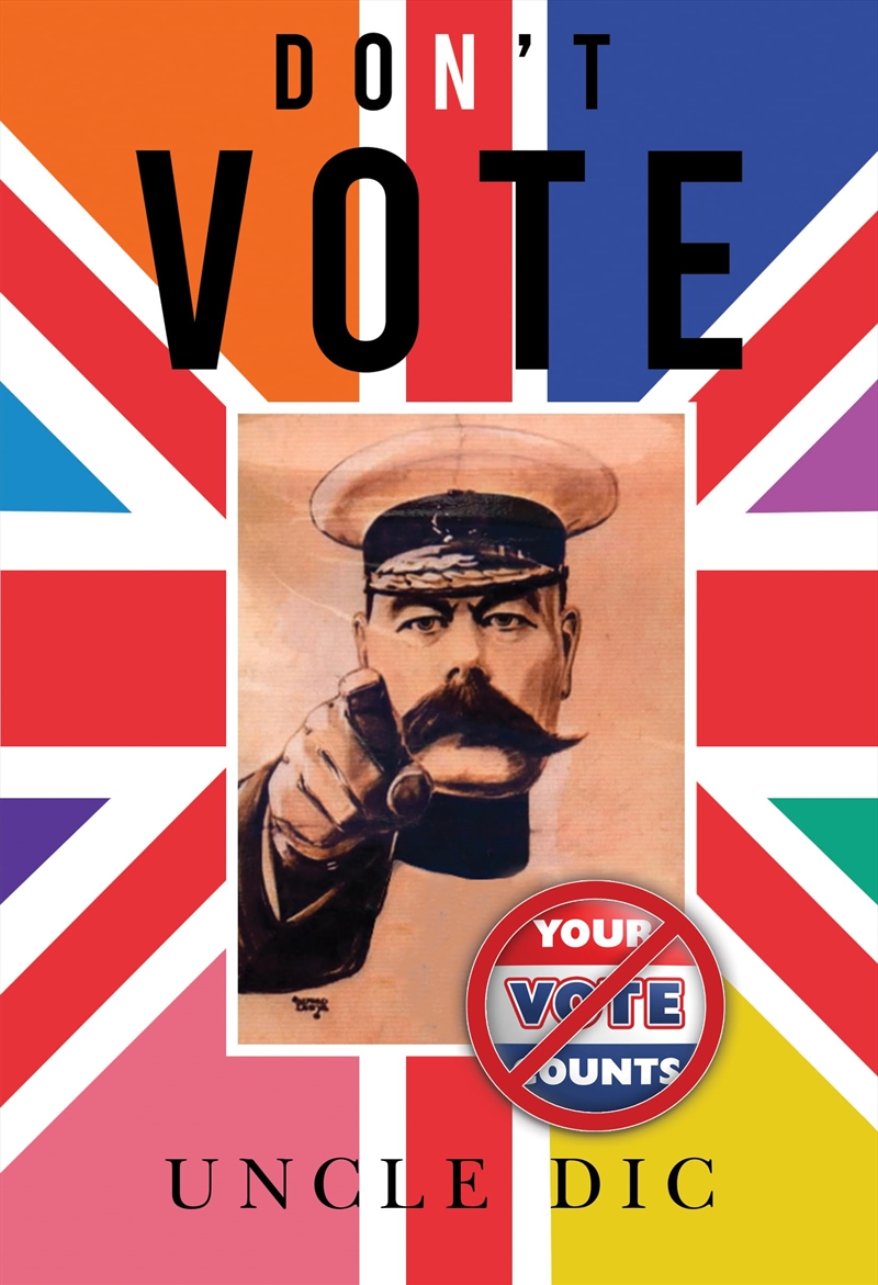 Don'T Vote By Uncle Dic/Product Detail/General Fiction Books