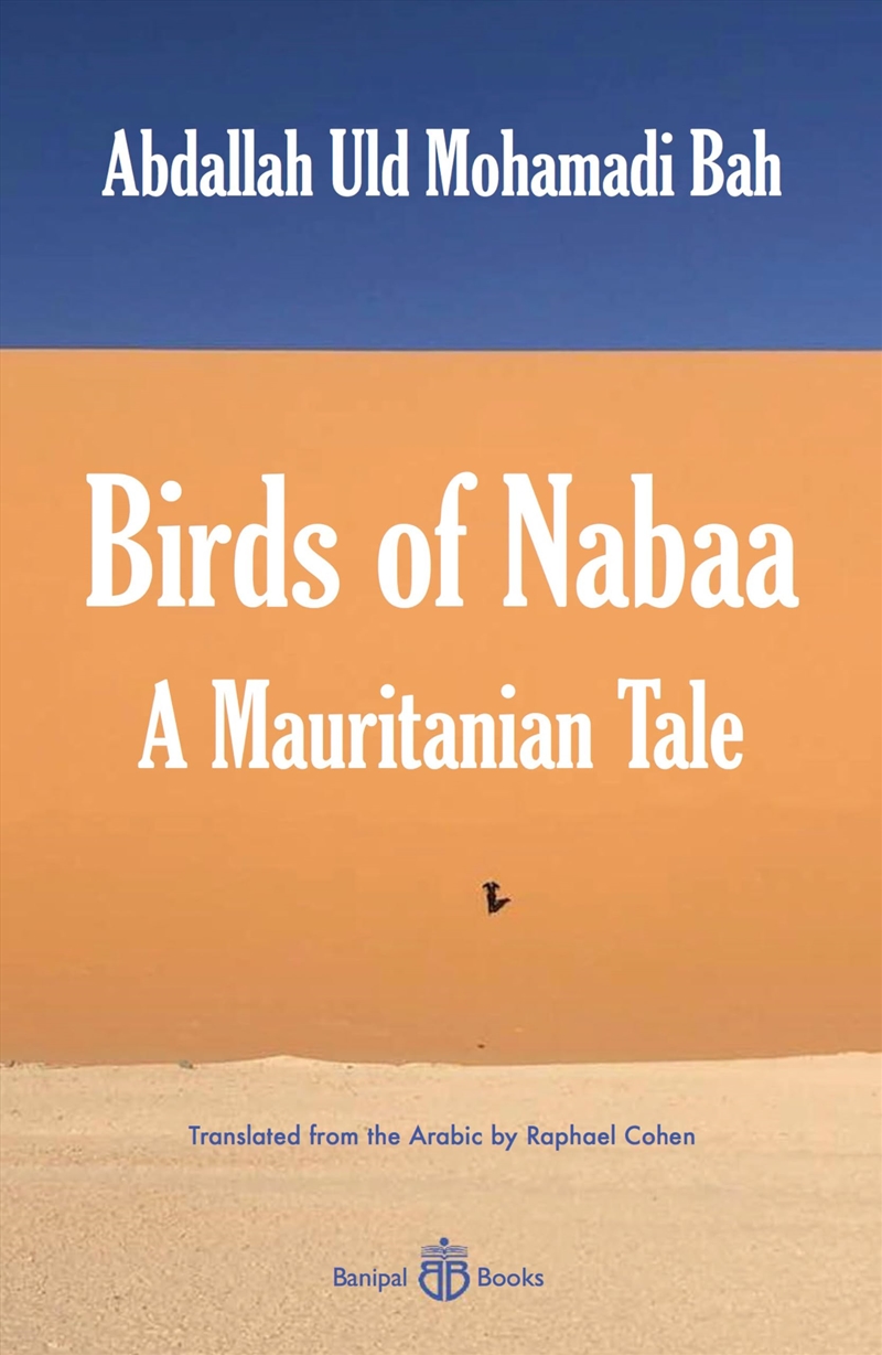 Birds Of Nabaa: A Mauritanian Tale/Product Detail/General Fiction Books