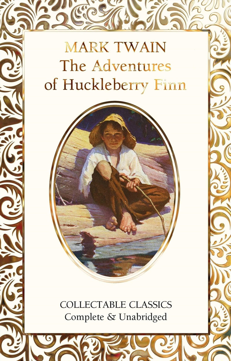 The Adventures Of Huckleberry Finn (Flame Tree Collectable Classics)/Product Detail/General Fiction Books