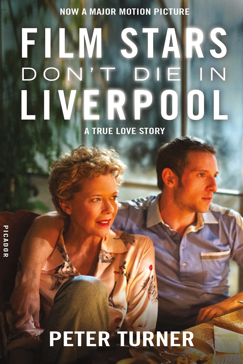 Film Stars Don'T Die In Liverpool: A True Love Story/Product Detail/General Fiction Books