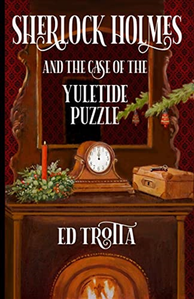 Sherlock Holmes And The Case Of The Yuletide Puzzle/Product Detail/General Fiction Books