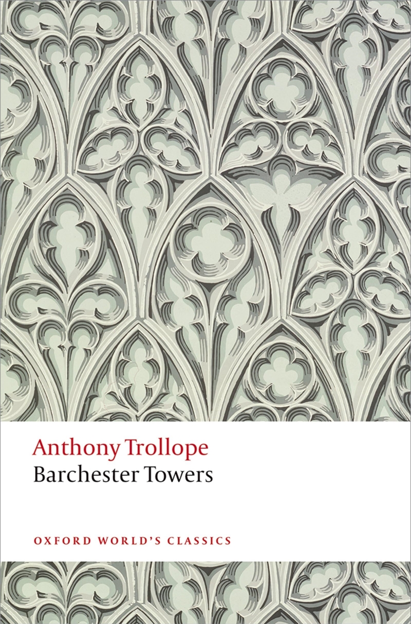 Barchester Towers (Oxford World's Classics)/Product Detail/General Fiction Books