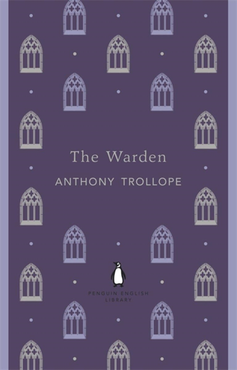 The Warden (Chronicles Of Barsetshire Book 1)/Product Detail/General Fiction Books