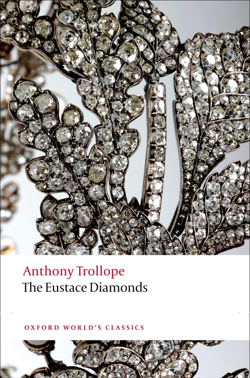 The Eustace Diamonds (Oxford World'S Classics)/Product Detail/General Fiction Books