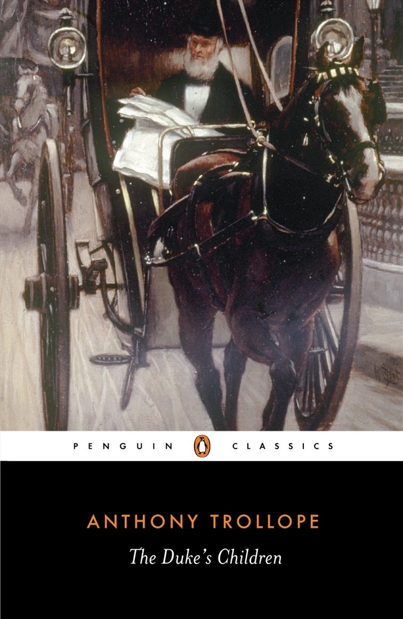 The Duke'S Children (Penguin Classics) By Trollope, Anthony (1995) Paperback/Product Detail/General Fiction Books