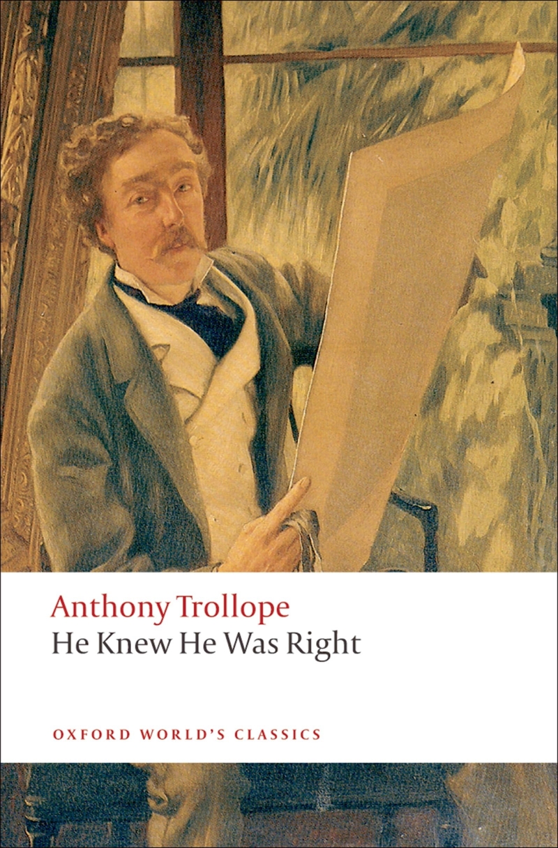 He Knew He Was Right (Oxford World'S Classics)/Product Detail/General Fiction Books