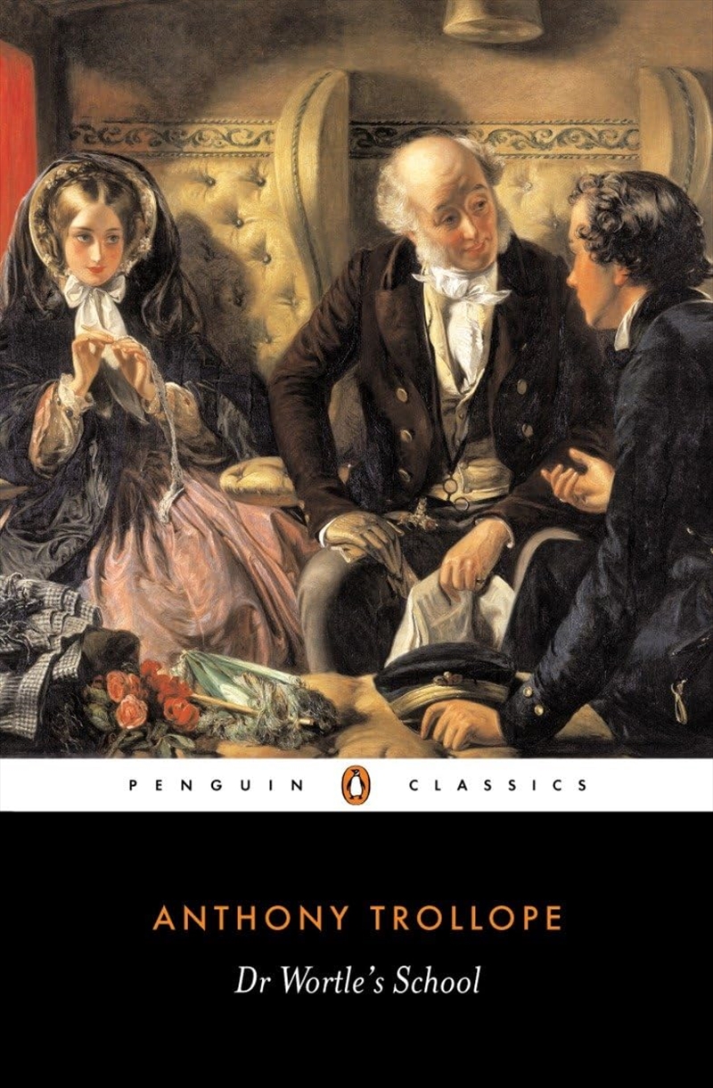Dr. Wortle'S School (Penguin Classics)/Product Detail/General Fiction Books