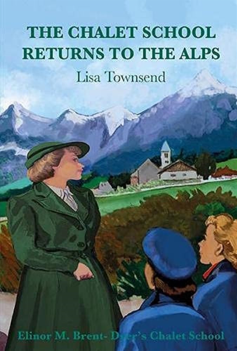The Chalet School Returns To The Alps/Product Detail/General Fiction Books