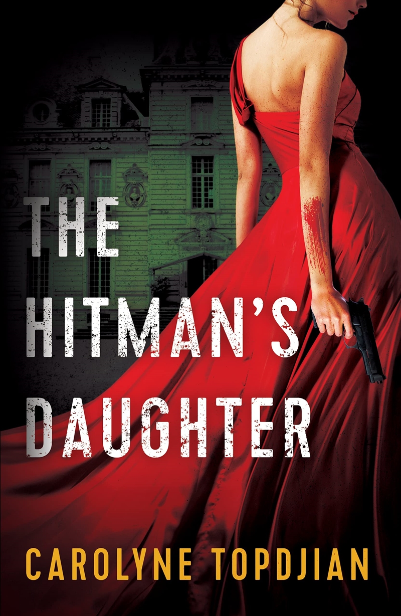 The Hitman'S Daughter (Mave Michael, 1)/Product Detail/General Fiction Books