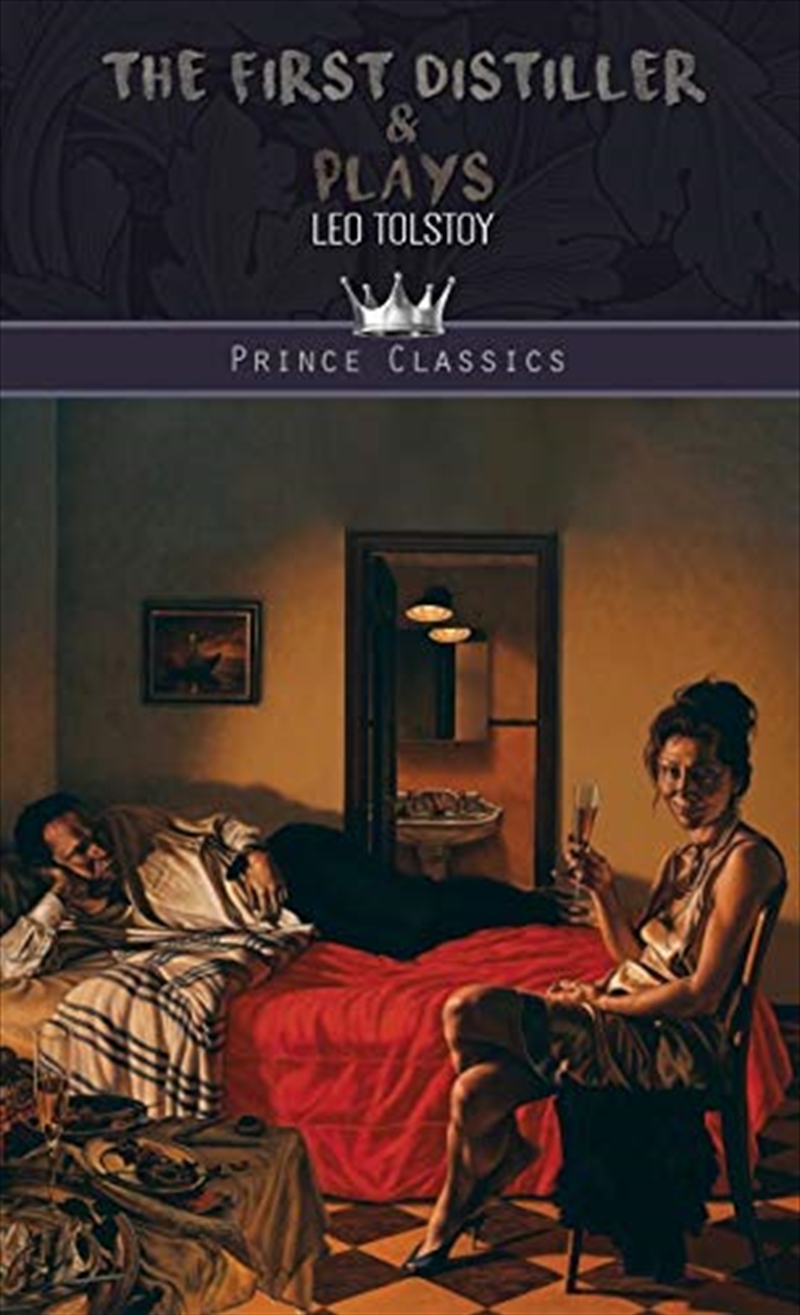 The First Distiller & Plays (Prince Classics)/Product Detail/General Fiction Books