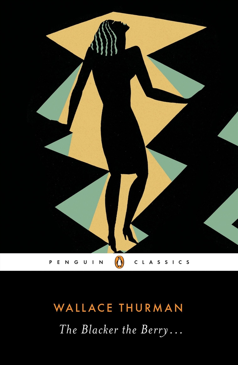 The Blacker The Berry . . . (Penguin Classics)/Product Detail/General Fiction Books