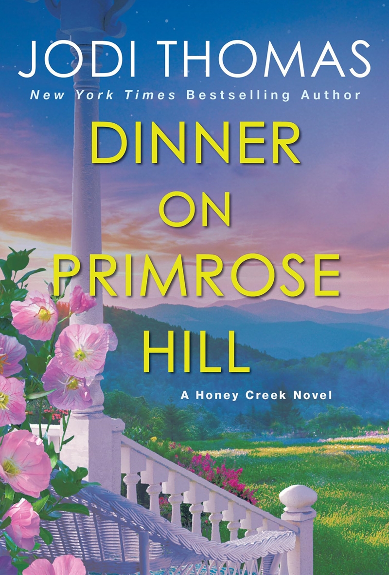 Dinner On Primrose Hill: A Heartwarming Texas Love Story (A Honey Creek Novel)/Product Detail/General Fiction Books