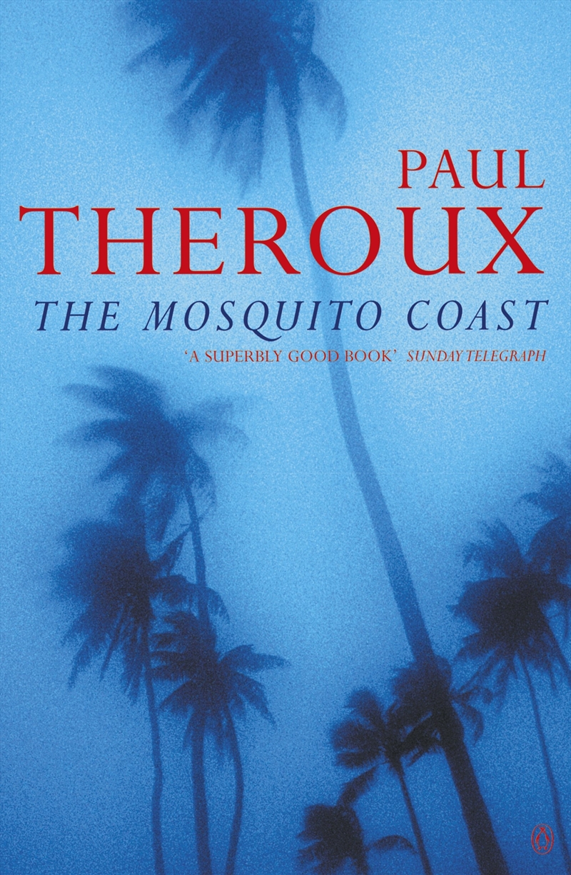The Mosquito Coast/Product Detail/General Fiction Books