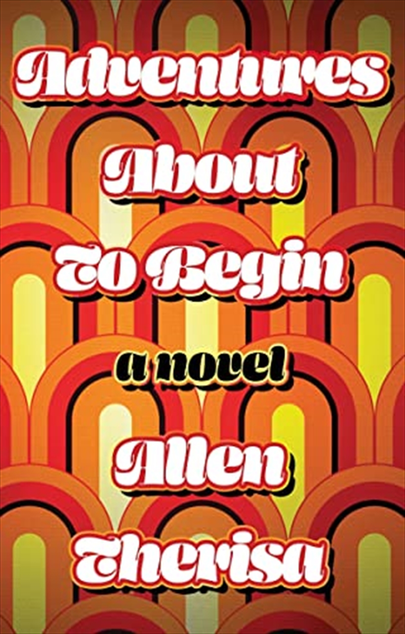Adventures About To Begin/Product Detail/General Fiction Books