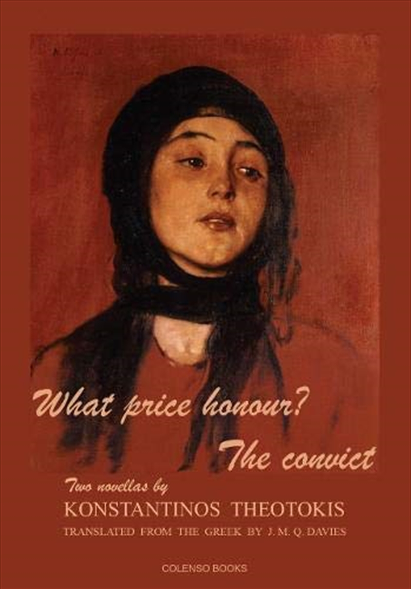 What Price Honour? - The Convict: Two Novellas/Product Detail/General Fiction Books