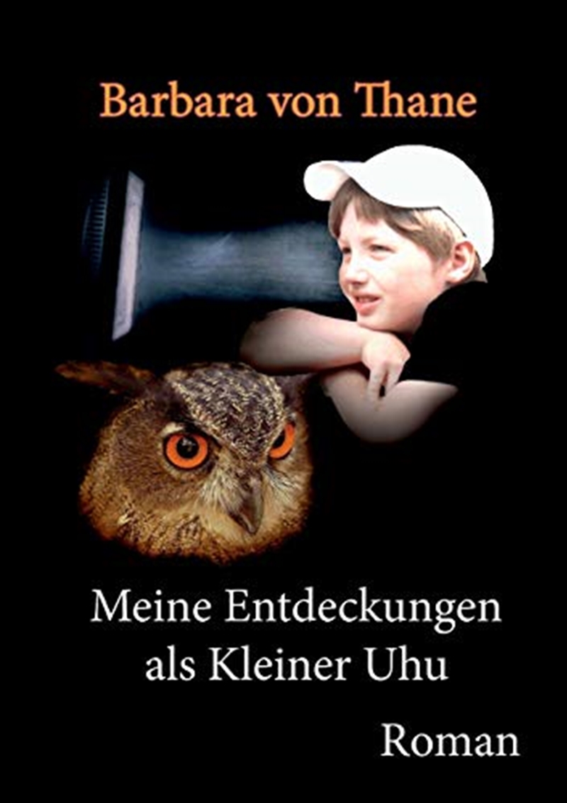 Meine Entdeckungen Als Kleiner Uhu (German Edition)/Product Detail/General Fiction Books