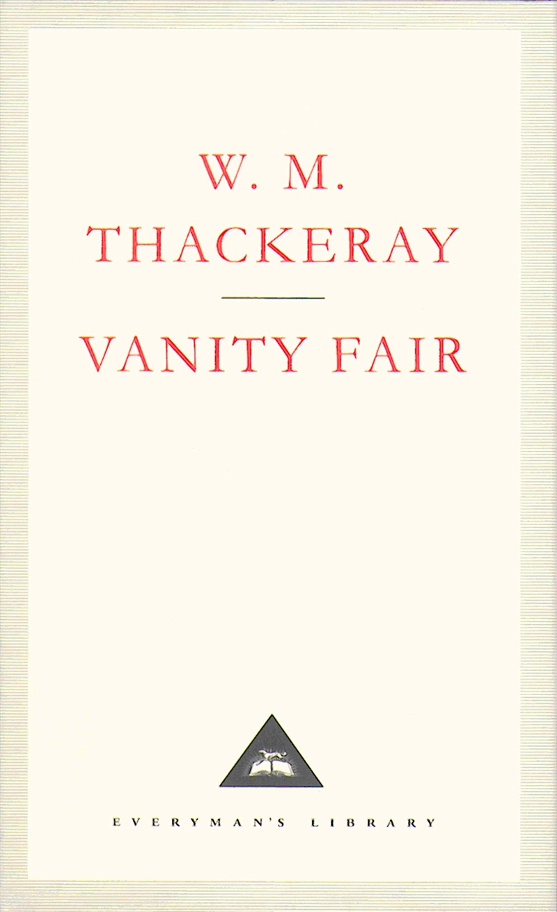 Vanity Fair: A Novel Without A Hero (Everyman'S Library)/Product Detail/General Fiction Books