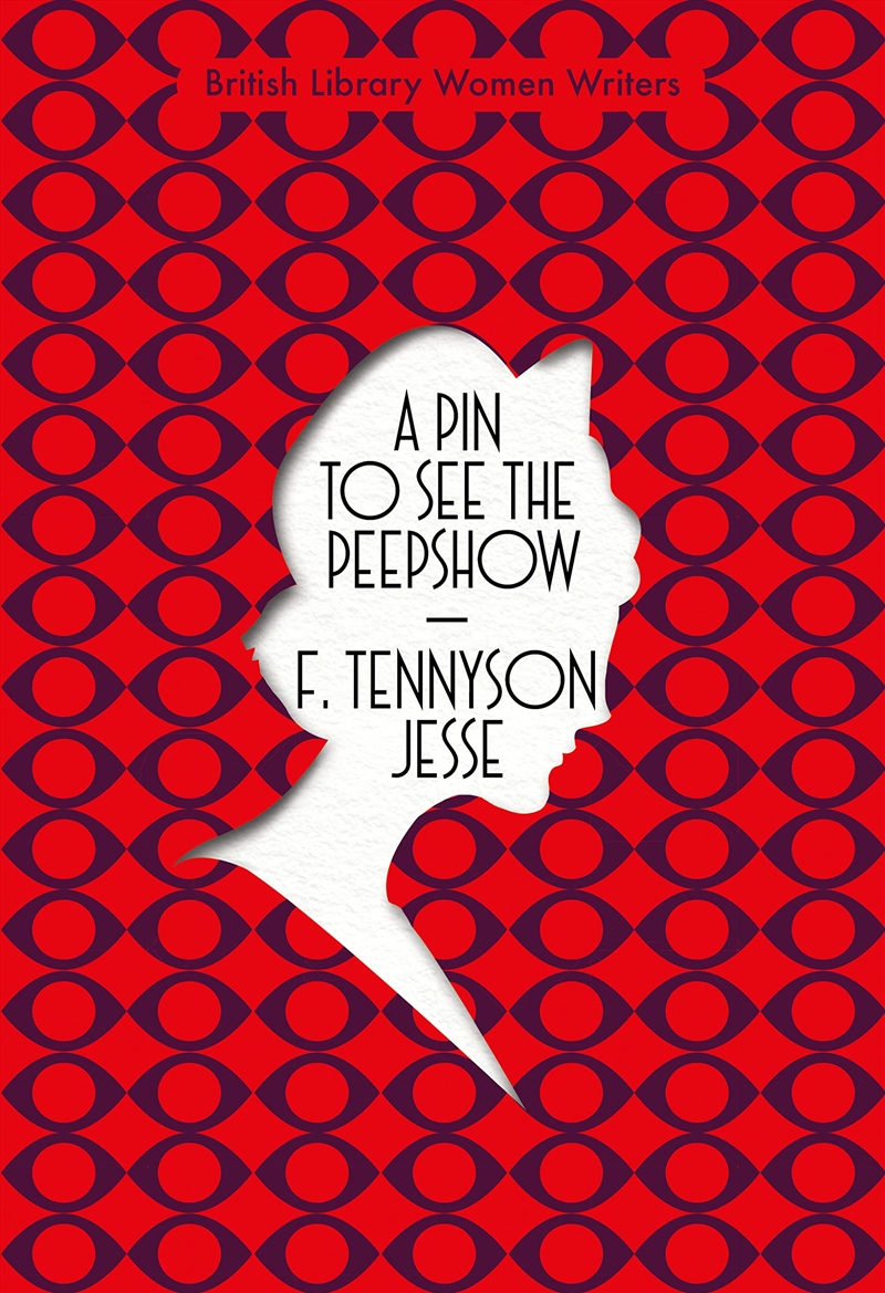 A Pin To See The Peepshow (British Library Women Writers)/Product Detail/General Fiction Books