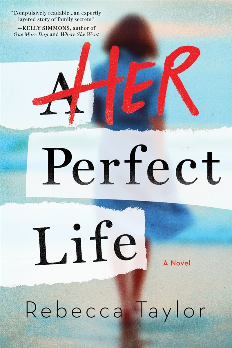 Her Perfect Life: A Novel Of Sisters And Secrets/Product Detail/General Fiction Books