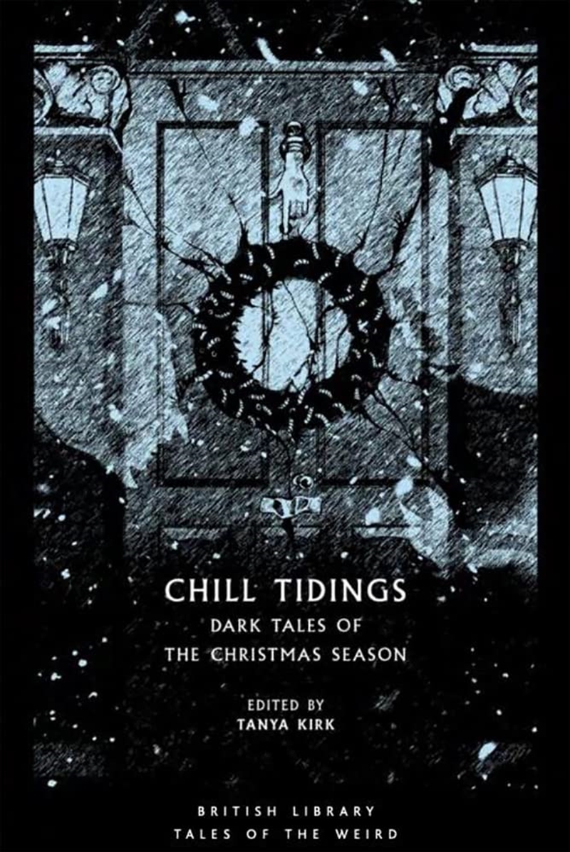 Chill Tidings: Dark Tales Of The Christmas Season (Tales Of The Weird)/Product Detail/General Fiction Books