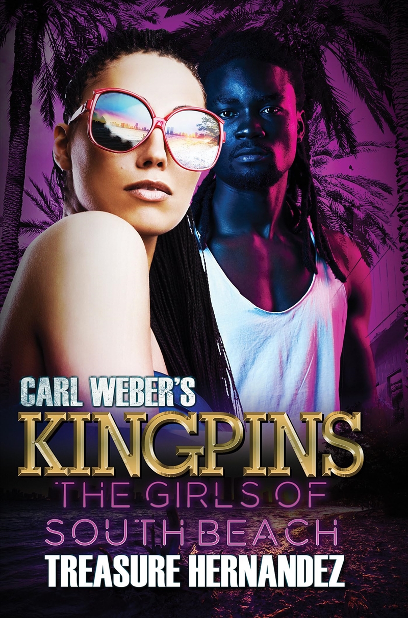 Carl Weber'S Kingpins: The Girls Of South Beach/Product Detail/General Fiction Books