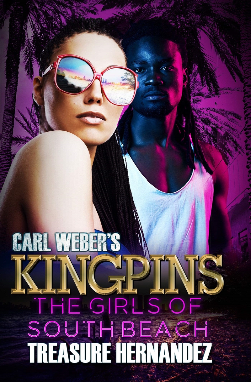 Carl Weber'S Kingpins: The Girls Of South Beach/Product Detail/General Fiction Books