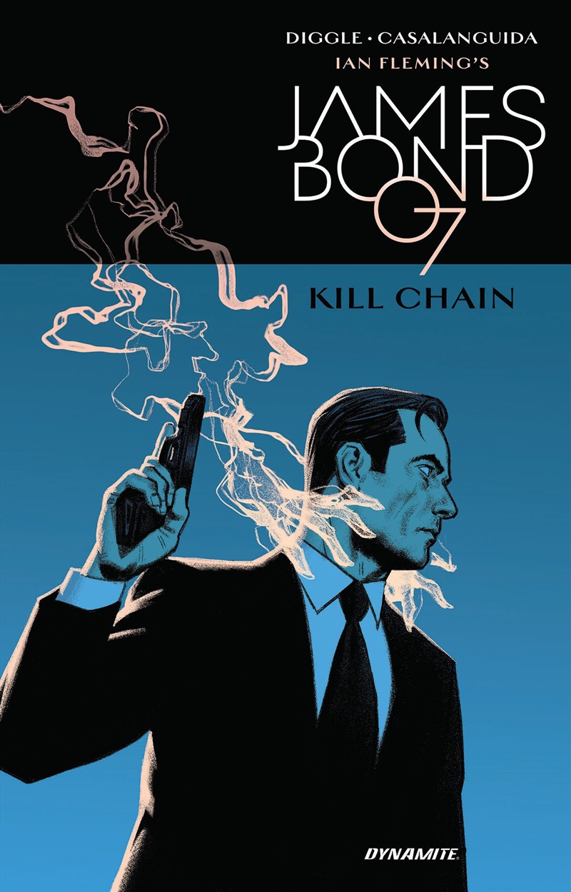 James Bond: Kill Chain Hc (Ian Fleming'S James Bond, 1)/Product Detail/Graphic Novels