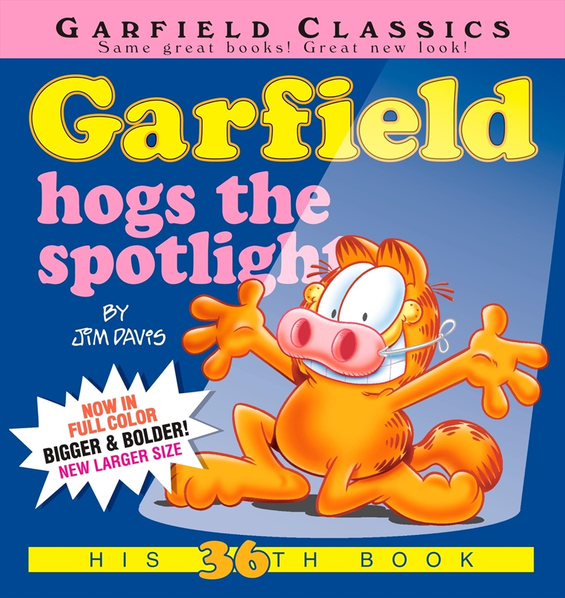 Garfield Hogs The Spotlight: His 36Th Book/Product Detail/Graphic Novels