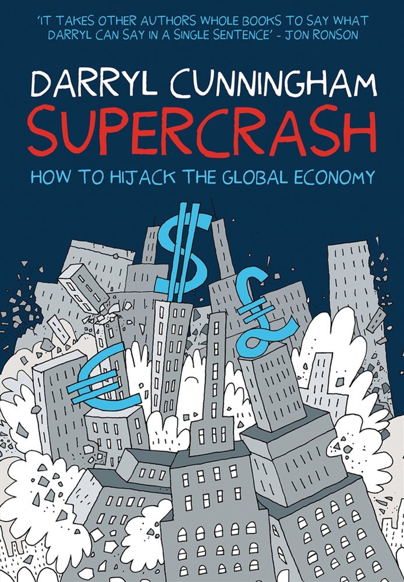Supercrash: How To Hijack The Global Economy/Product Detail/Graphic Novels