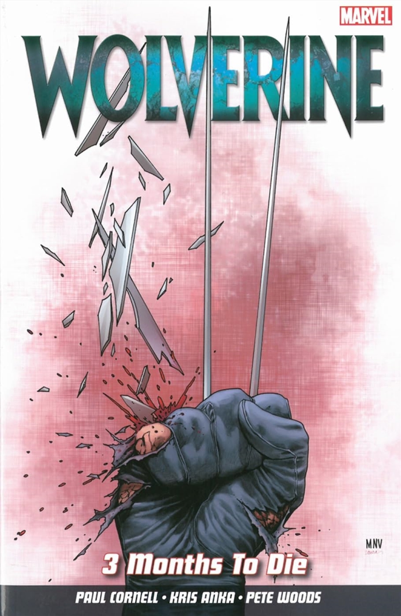 Wolverine: 3 Months To Die Volume 2/Product Detail/Graphic Novels