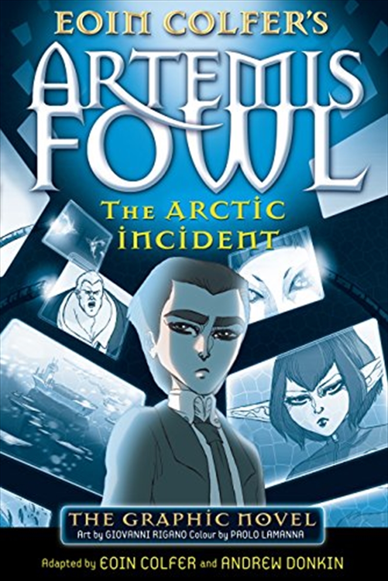 The Arctic Incident. Adapted By Eoin Colfer & Andrew Donkin/Product Detail/Graphic Novels