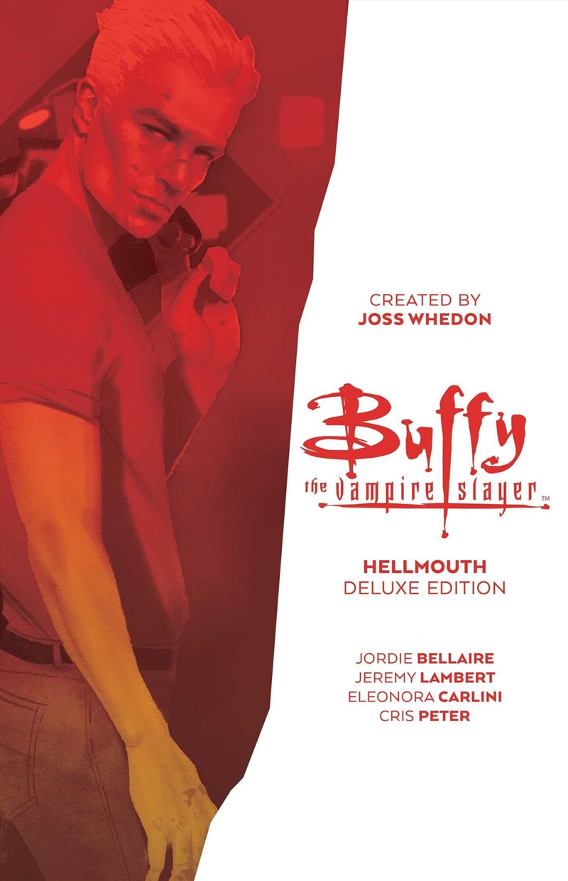 Buffy The Vampire Slayer: Hellmouth Deluxe Edition/Product Detail/Graphic Novels