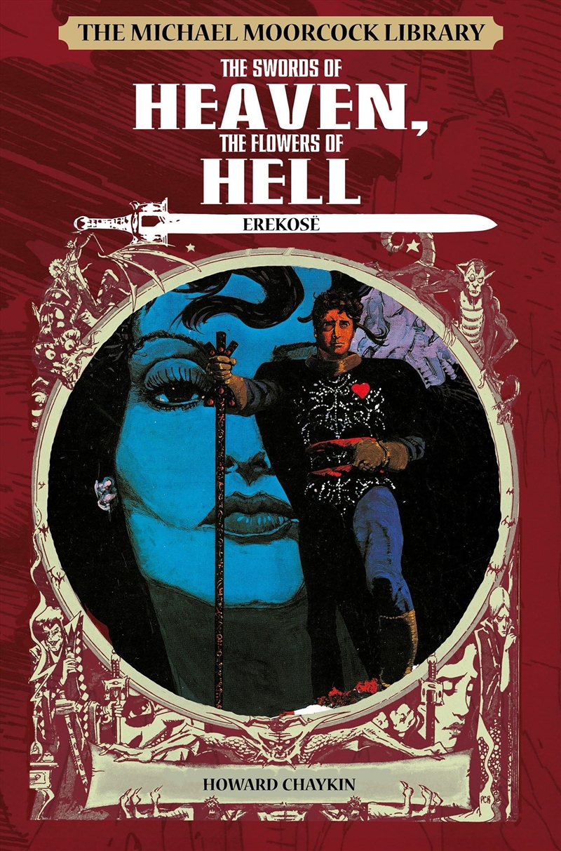 The Michael Moorcock Library: Erekose: The Swords Of Heaven, The Flowers Of Hell/Product Detail/Graphic Novels