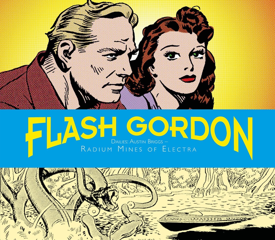 Flash Gordon Dailies: Austin Briggs: Radium Mines Of Electra/Product Detail/Graphic Novels