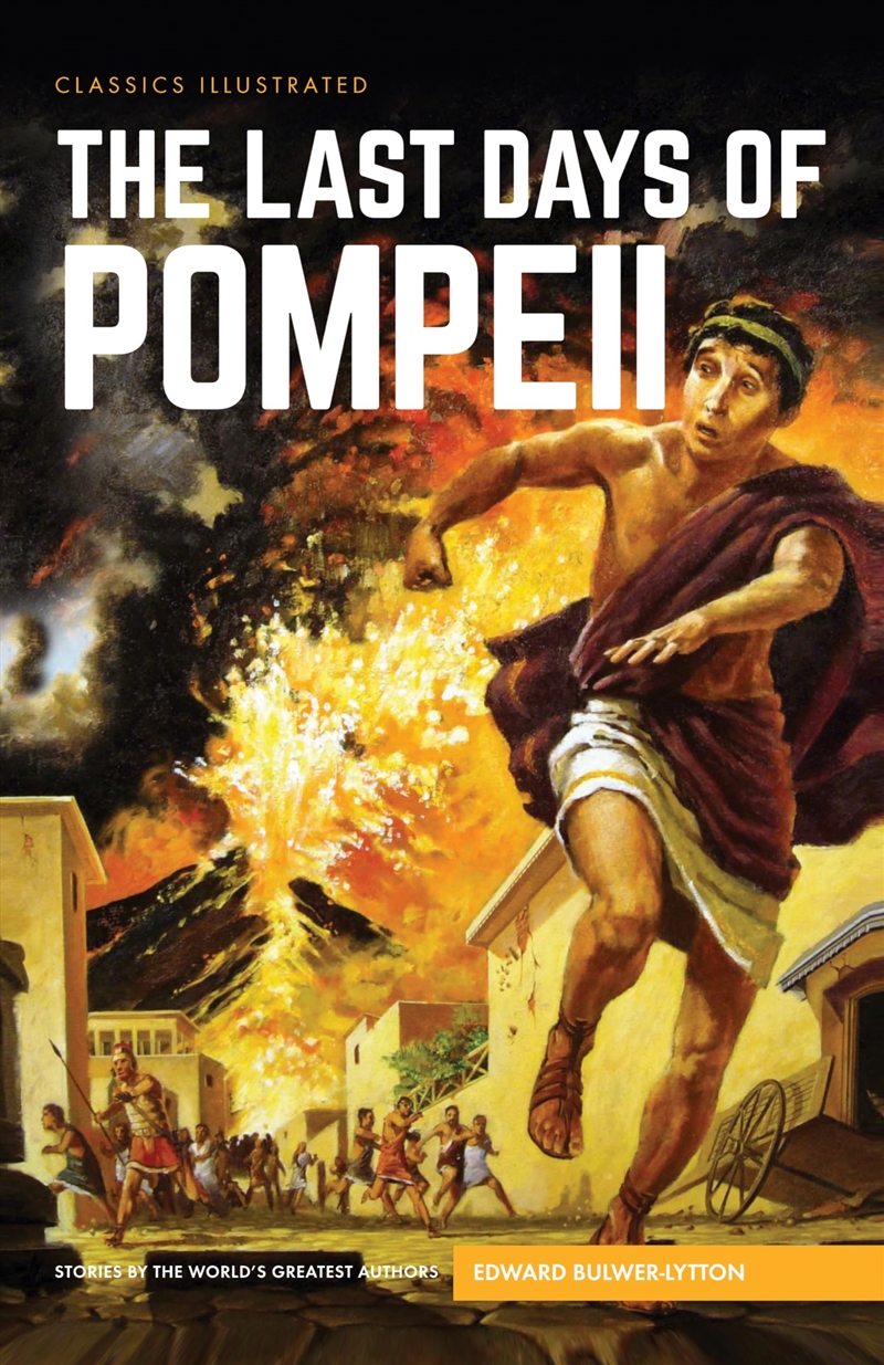 The Last Days Of Pompeii (Classics Illustrated)/Product Detail/Graphic Novels