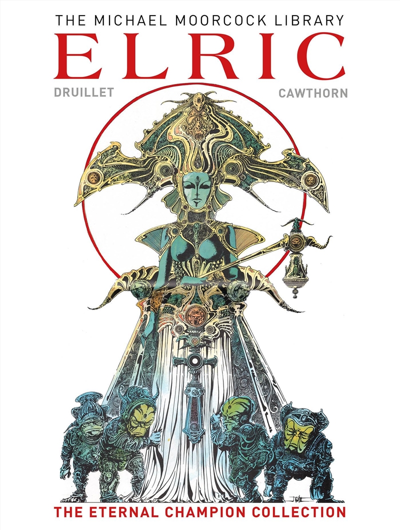 The Michael Moorcock Library: Elric The Eternal Champion Collection (Graphic Nov El)/Product Detail/Graphic Novels
